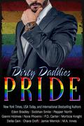 Dirty Daddies Pride by Eden Bradley, Siobhan Smile