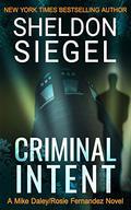 Criminal Intent by Sheldon Siegel