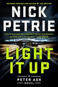 Light It Up (Peter Ash #3) by Nick Petrie