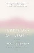 Territory of Light by Yūko Tsushima