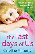 The Last Days of Us by Caroline Finnerty