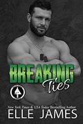 Breaking Ties by Elle James