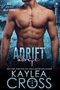 Adrift by Kaylea Cross