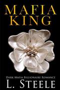 Mafia King by L. Steele