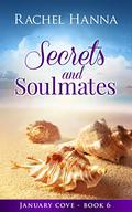 Secrets and Soulmates by Rachel Hanna