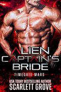 Alien Captain's Bride by Scarlett Grove