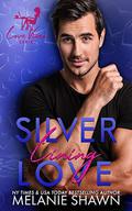 Silver Lining Love by Melanie Shawn