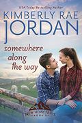 Somewhere Along the Way by Kimberly Rae Jordan