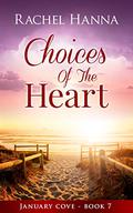 Choices of the Heart by Rachel Hanna
