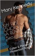 My First Choice (REAPER Security #15) by Mary Kennedy