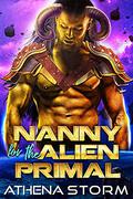 Nanny for the Alien Primal by Athena Storm