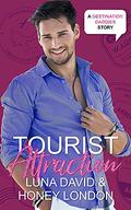 Tourist Attraction (Destination Daddies #1) by Luna David