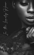 In The Lonely Hour by B. Love