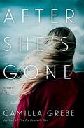 After She's Gone (Flickorna och mörkret #2) by Camilla Grebe