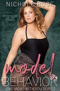 Model Behavior by Nichole Rose