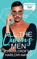 All the Queen's Men (Destination Daddies #1) by Chara Croft