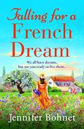 Falling for a French Dream by Jennifer Bohnet