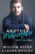 Another Motherfaker by Willow Aster, Laura Pavlov