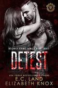 Detest by E.C. Land, Elizabeth Knox
