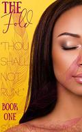 Thou Shall Not Run (The Fold #1) by Sabrina B. Scales