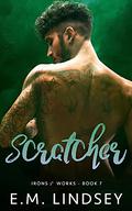Scratcher by E.M. Lindsey