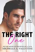 The Right One (The Decker Brothers #1) by Michelle A. Valentine