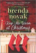 Keep Me Warm at Christmas by Brenda Novak