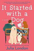 It Started with a Dog (Lucky Dog #2) by Julia London
