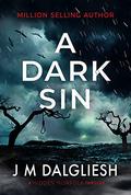 A Dark Sin by J.M. Dalgliesh