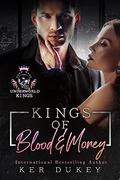 Kings of Blood and Money (Underworld Kings #4) by Ker Dukey