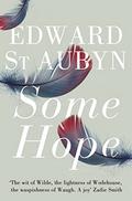 Some Hope (Patrick Melrose #3) by Edward St. Aubyn