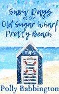 Snow Days at The Old Sugar Wharf Pretty Beach by Polly Babbington