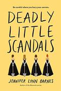 Deadly Little Scandals by Jennifer Lynn Barnes, Katherine Littrell
