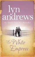 The White Empress by Lyn Andrews