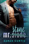 Mr. Stone (More Than Money #1) by Sarah Curtis