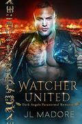 Watcher United by J.L. Madore