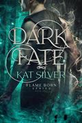 Dark Fate by Kat Silver
