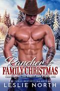 Rancher's Family Christmas by Leslie North