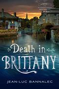 Death in Brittany (Kommissar Dupin #1) by Jean-Luc Bannalec