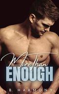 More Than Enough by B. Harmony