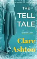 The Tell Tale by Clare Ashton