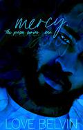 Mercy (Prism #1) by Love Belvin