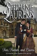 Foes, Friends and Lovers (Cynster Next Generation #11) by Stephanie Laurens
