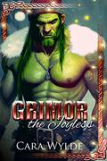 Grimor the Joyless by Cara Wylde