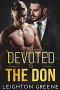 Devoted to the Don by Leighton Greene
