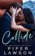Collide by Piper Lawson
