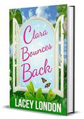 Clara Bounces Back by Lacey London