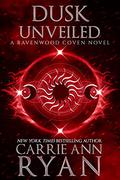 Dusk Unveiled by Carrie Ann Ryan