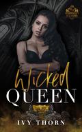 Wicked Queen (Blackmoor Heirs #4) by Ivy Thorn