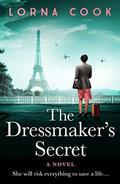 The Dressmaker’s Secret by Lorna Cook
